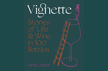 Win Vignette, Stories of Life and Wine in 100 Bottles